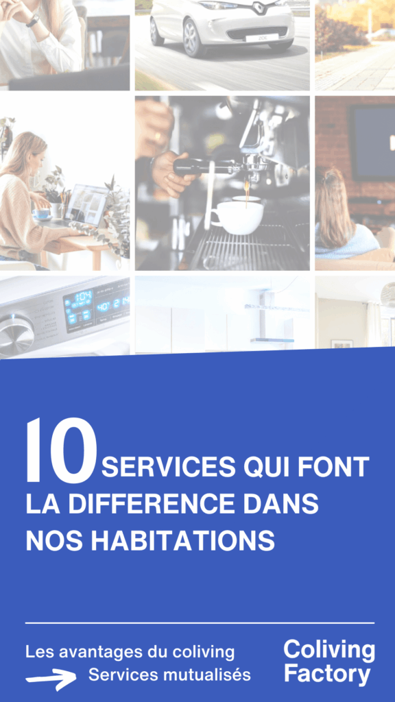 10 services qui font la différence dans nos Habitations en coliving par Compose 10 services qui font la différence dans nos Habitations en coliving par Compose