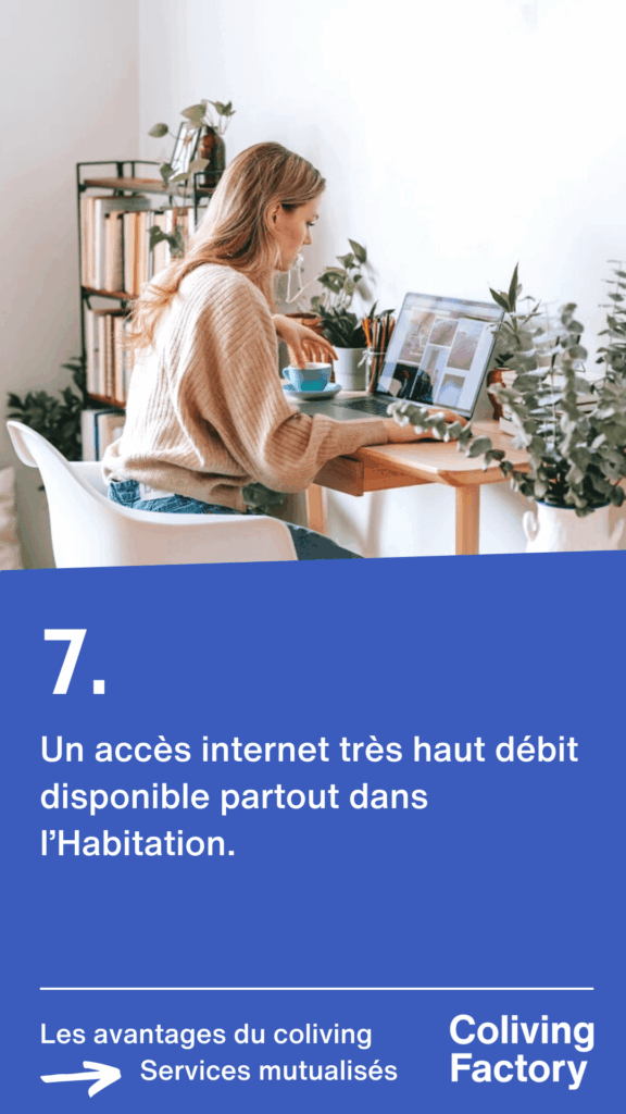 7- Un accès internet très haut débit, disponible partout dans l'Habitation 7- Un accès internet très haut débit, disponible partout dans l'Habitation